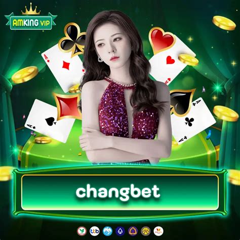 changbet|CHANGBET ทางเข้าเว็บสล็อตออนไลน์อันดับ 1 กระแสแรง มากที่สุด.
